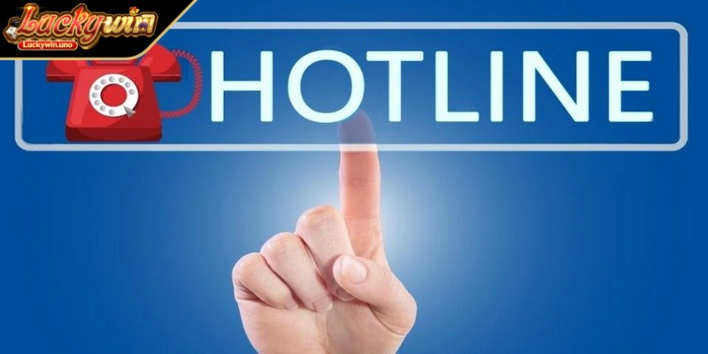 Hotline là lựa chọn tối ưu cho các tình huống cần xử lý khẩn cấp